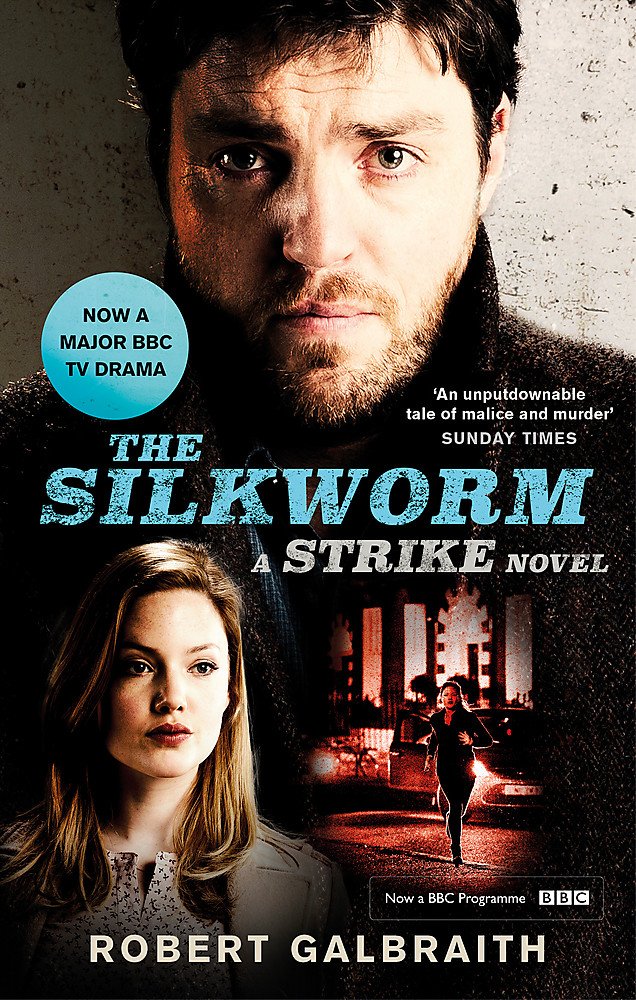 The Silkworm: Cormoran Strike Book 2