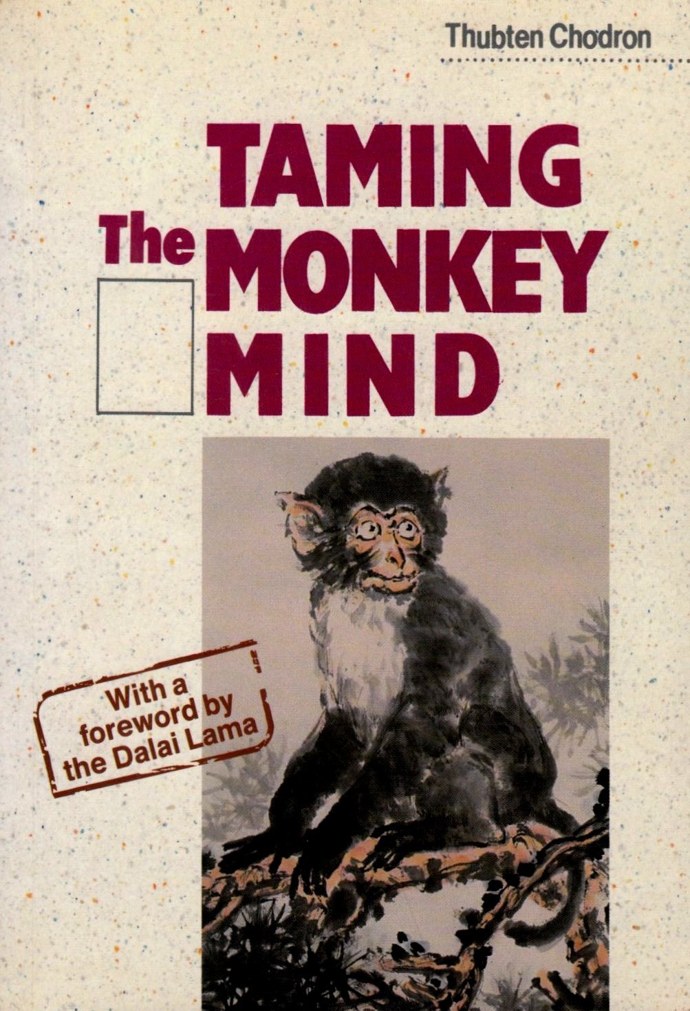 Taming the Monkey Mind