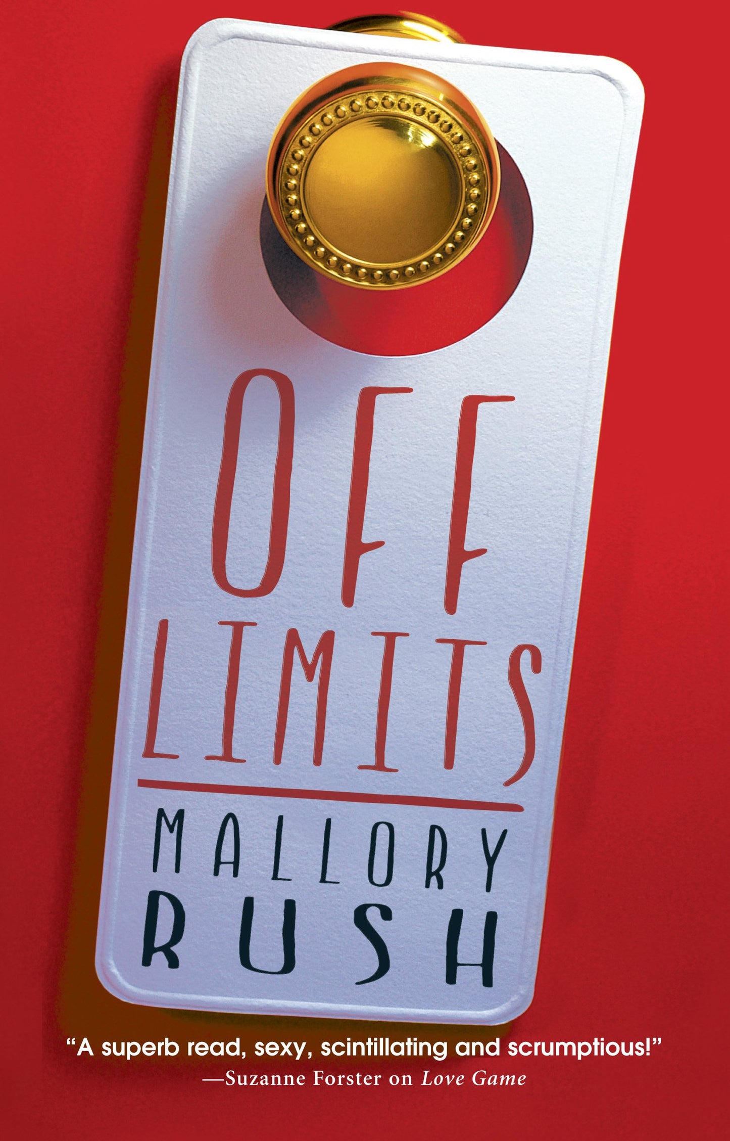 Off Limits Rush, Mallory