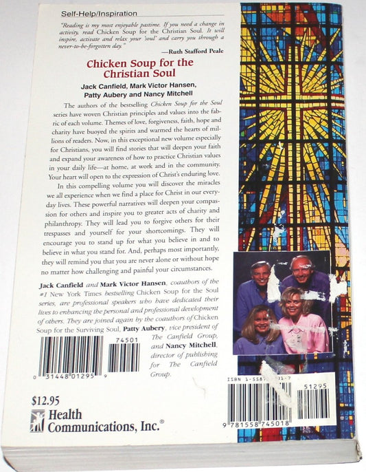 Chicken Soup for the Christian Soul: 101 Stories to Open the Heart and Rekindle the Spirit