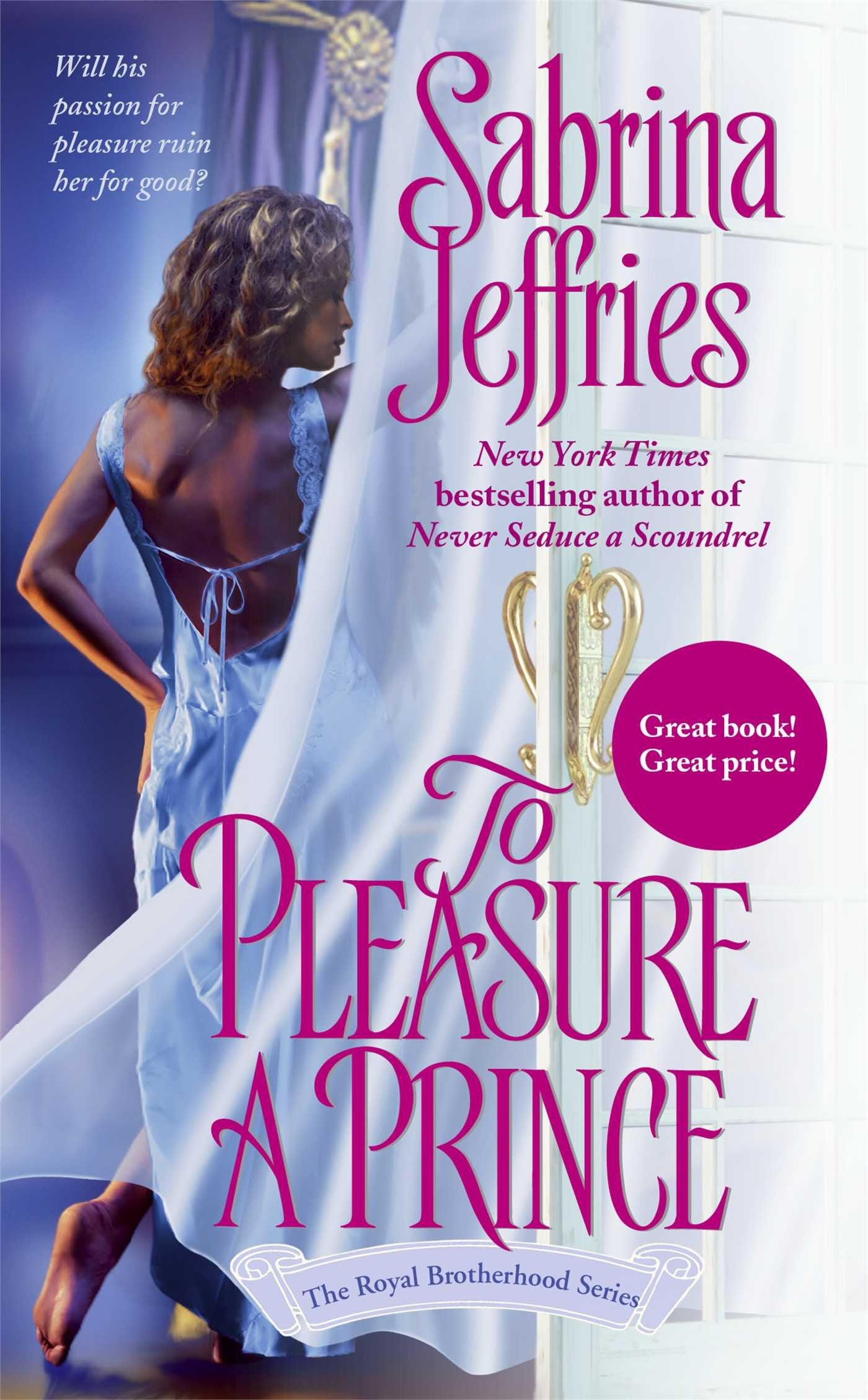 To Pleasure a Prince: Royal Brotherhood Vol.2 Jeffries, Sabrina