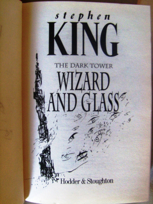 The Dark Tower IV: Wizard and Glass: (Volume 4) King, Stephen