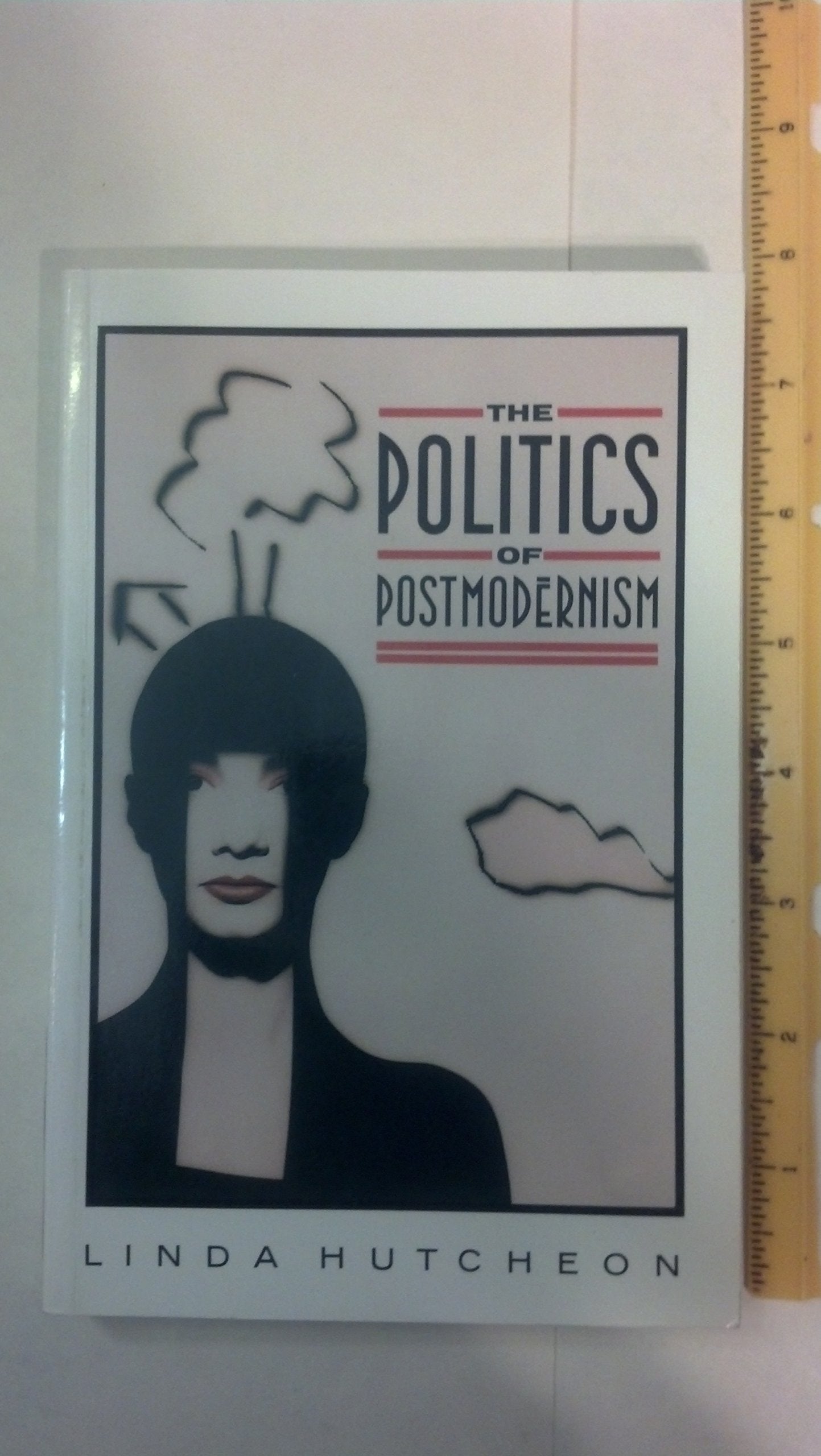 The Politics of Postmodernism