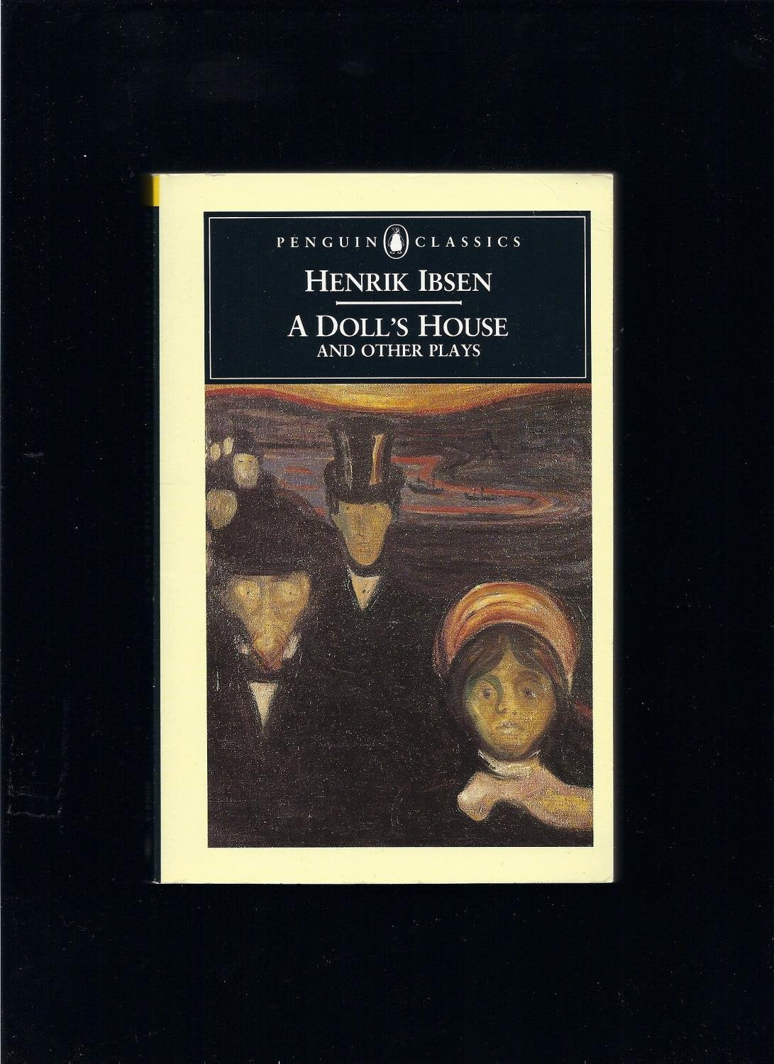 A Doll's House and Other Plays