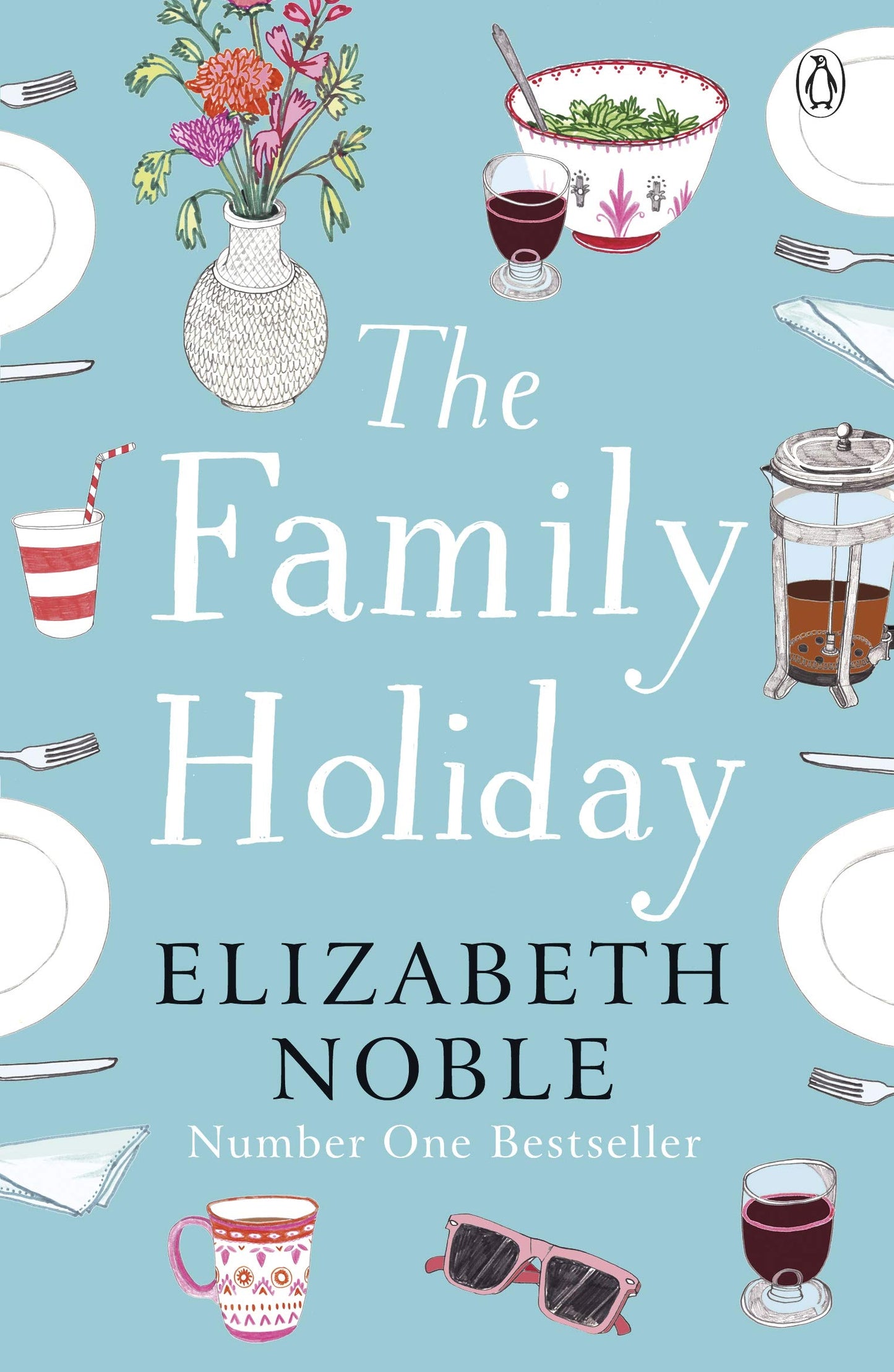 The Family Holiday: Escape to the Cotswolds for a heartwarming story of love and family Noble, Elizabeth