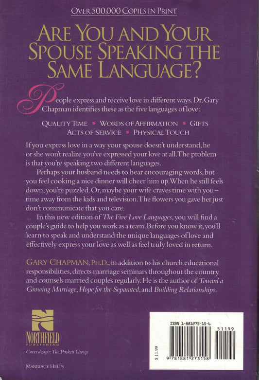 The Five Love Languages: How to Express Heartfelt Commitment to Your Mate Chapman, Gary D.