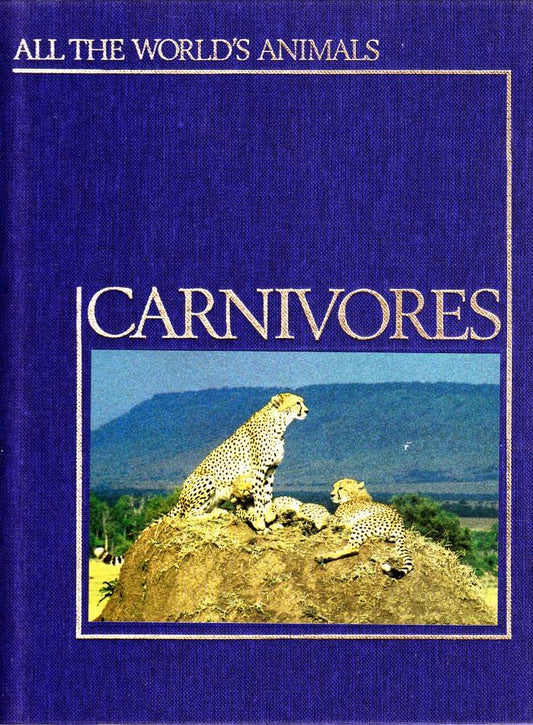Carnivores (All the world's animals) Bateman, Graham (Project Editor)