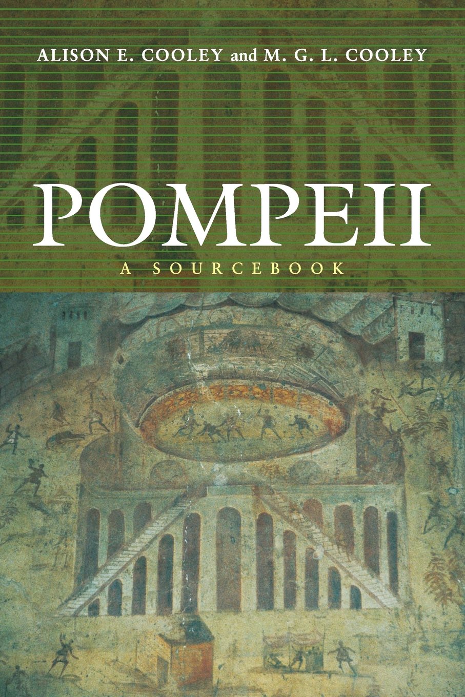 Pompeii: A Sourcebook