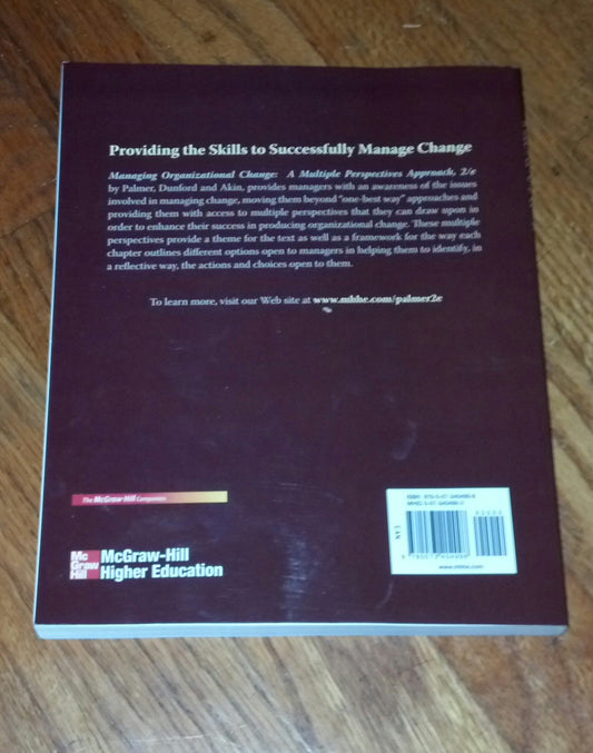 Managing Organizational Change: A Multiple Perspectives Approach
