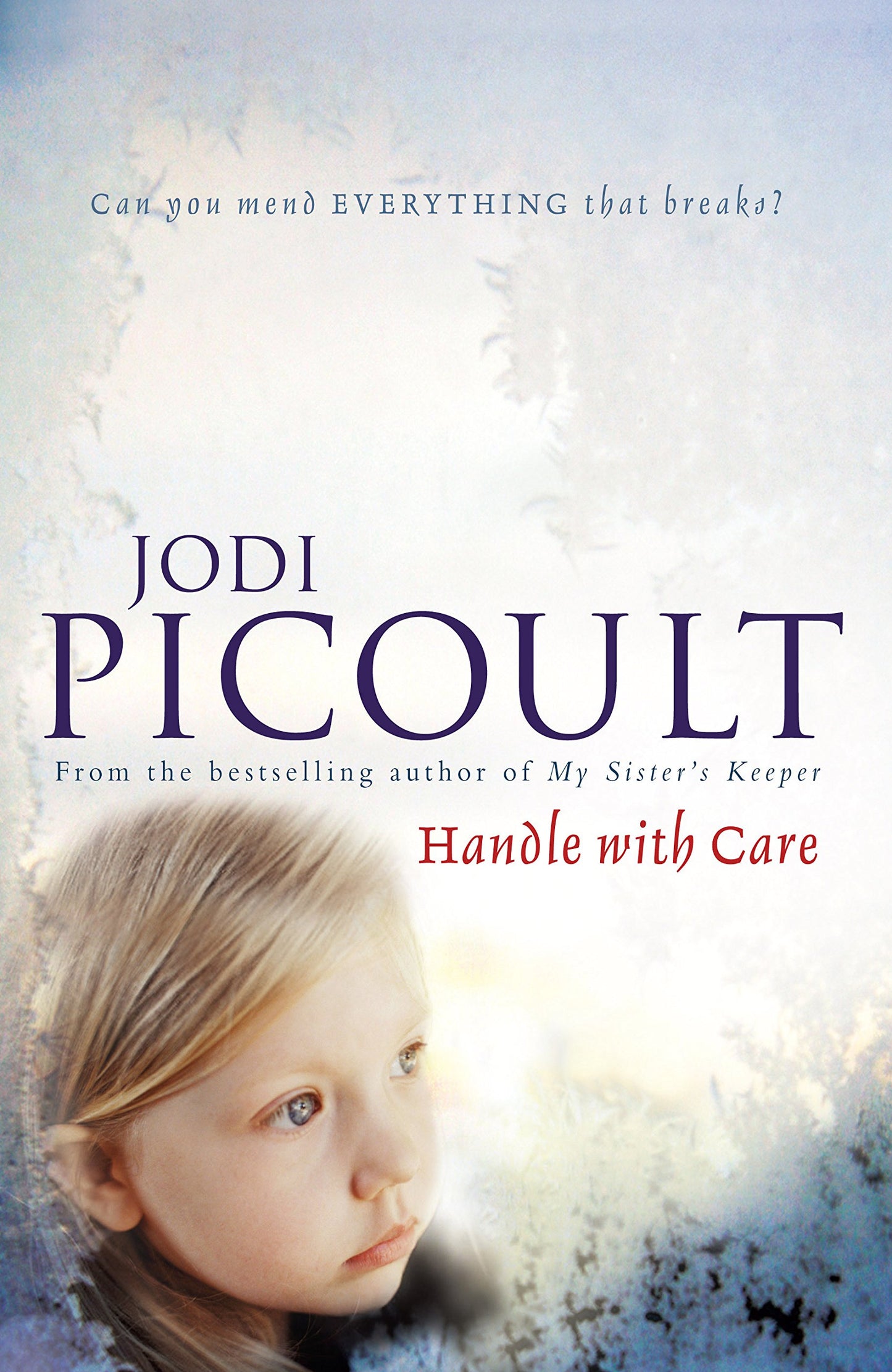 Handle with Care Picoult, Jodi