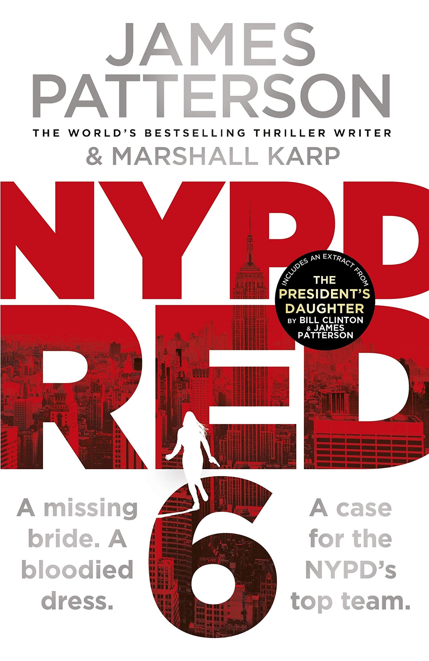 NYPD Red 6: A missing bride. A bloodied dress. NYPD Red's deadliest case yet Patterson, James