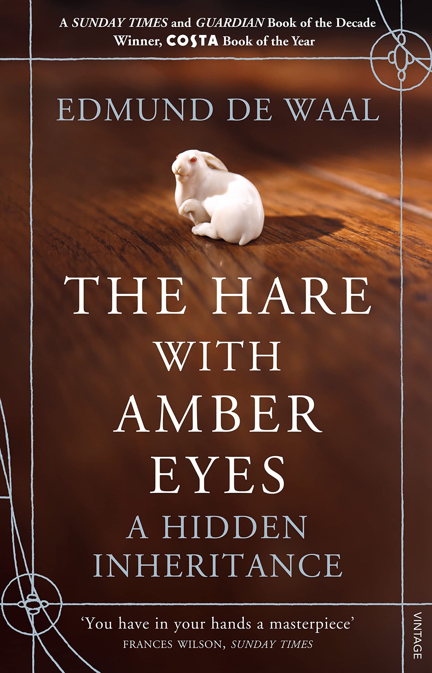 The Hare With Amber Eyes: A Hidden Inheritance: The #1 Sunday Times Bestseller