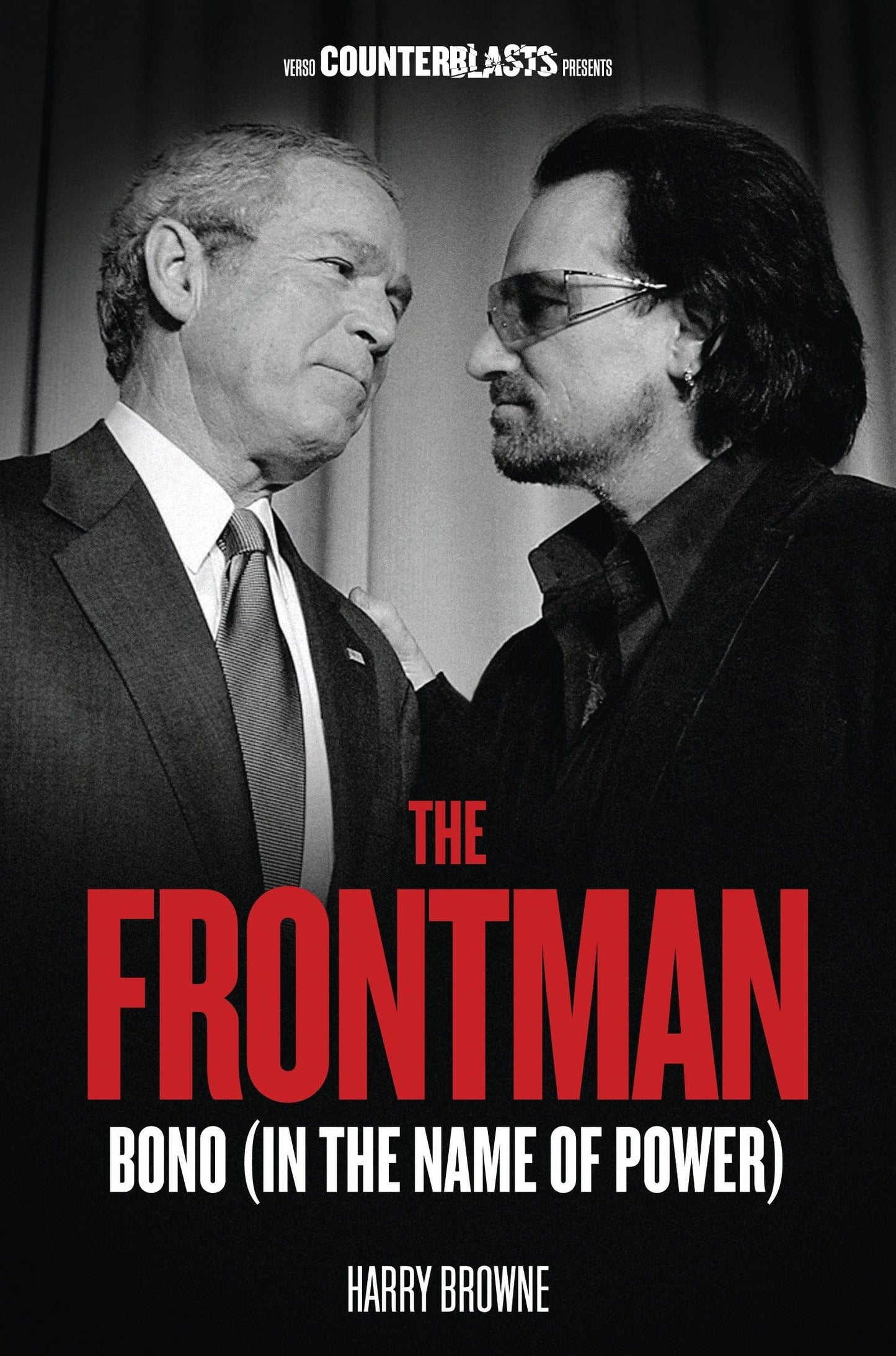 Frontman: Bono (In the Name of Power): Bono (In the Name of Power)