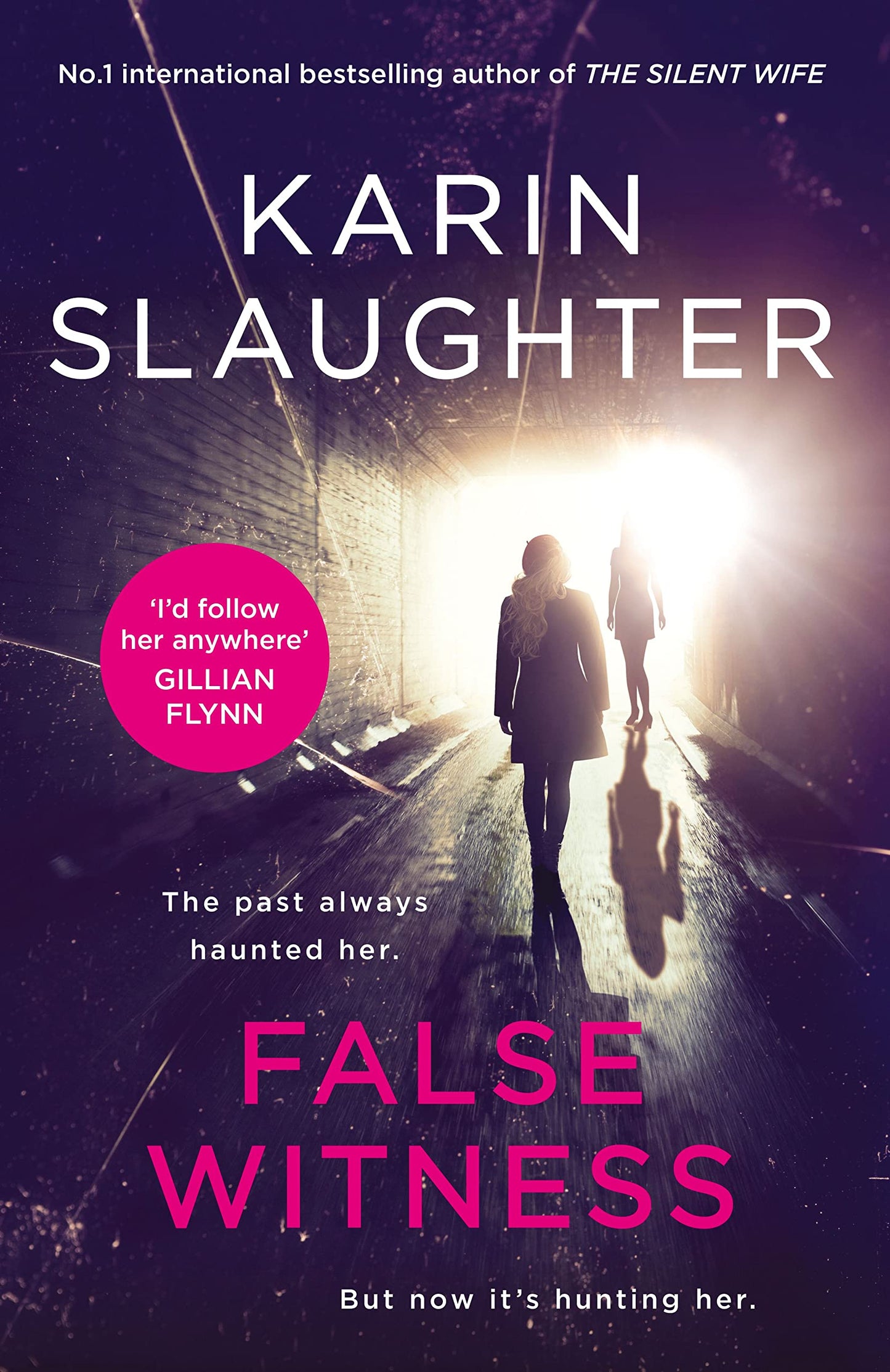 False Witness: The stunning crime mystery suspense thriller from the No.1 Sunday Times bestselling author of AFTER THAT NIGHT, GIRL FORGOTTEN and PIECES OF HER