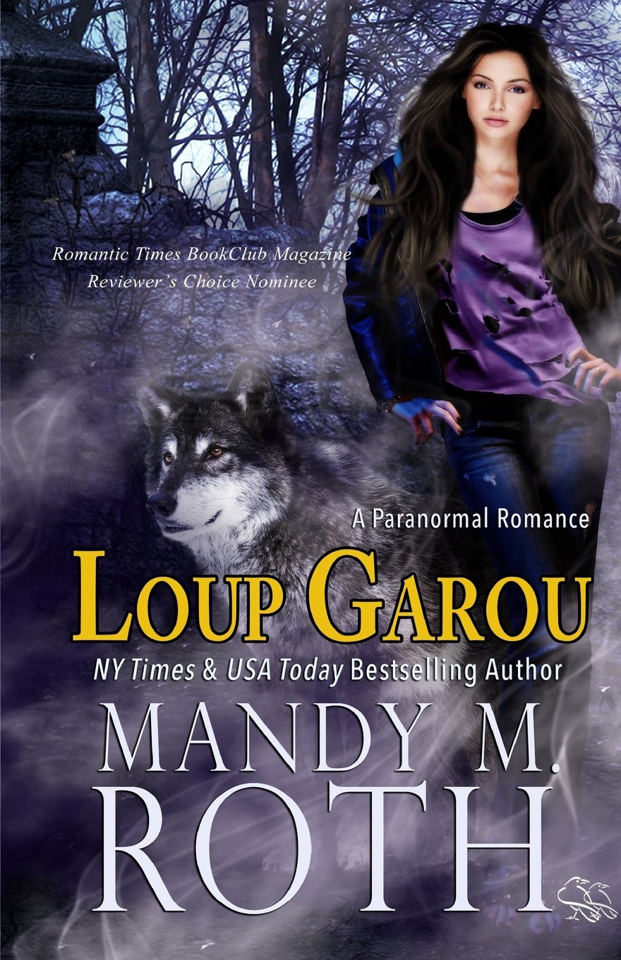 Loup Garou (Tempting Fate) Roth, Mandy M