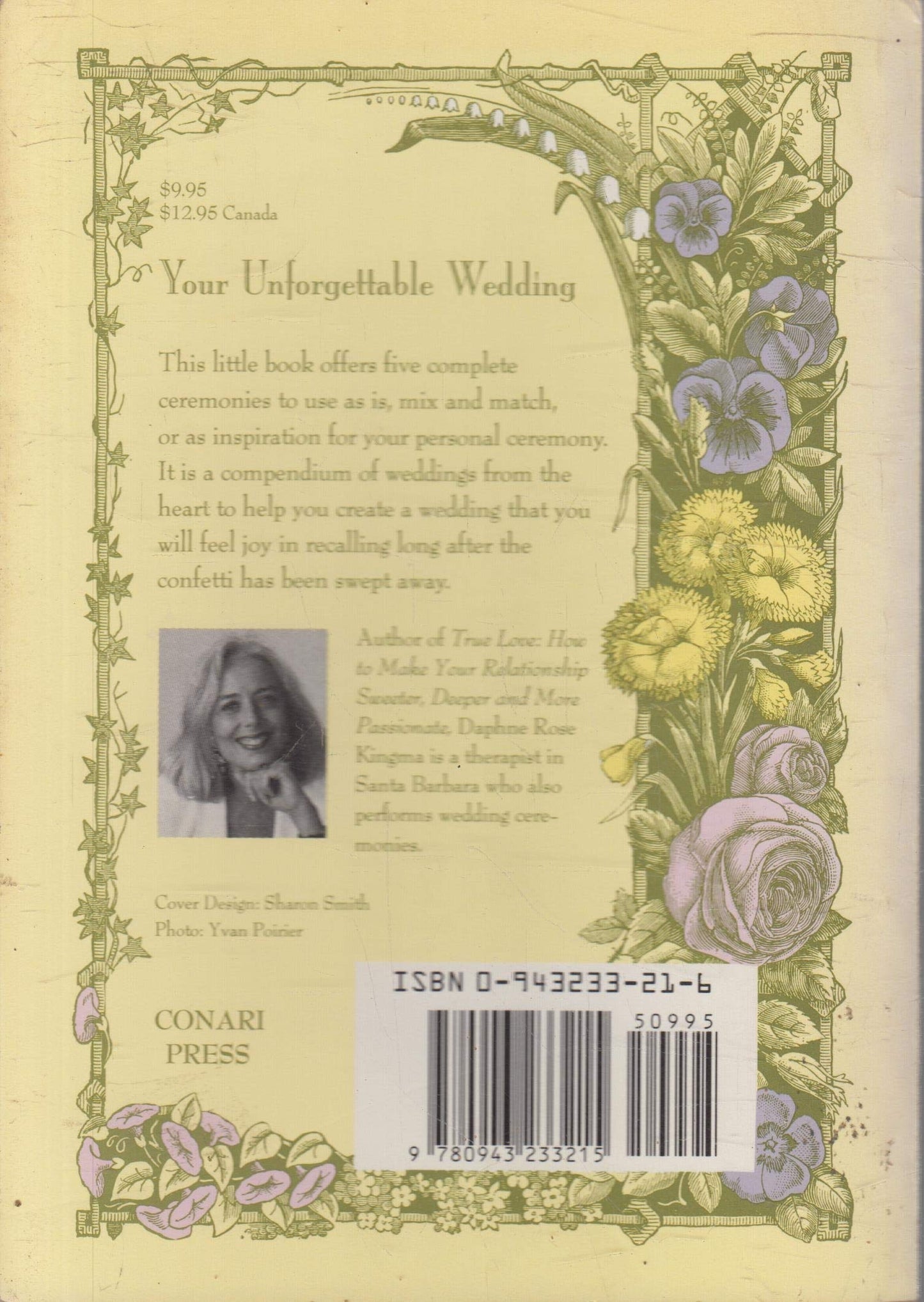 Weddings from the Heart: Ceremonies of an Unforgettable Wedding Kingma, Daphne Rose