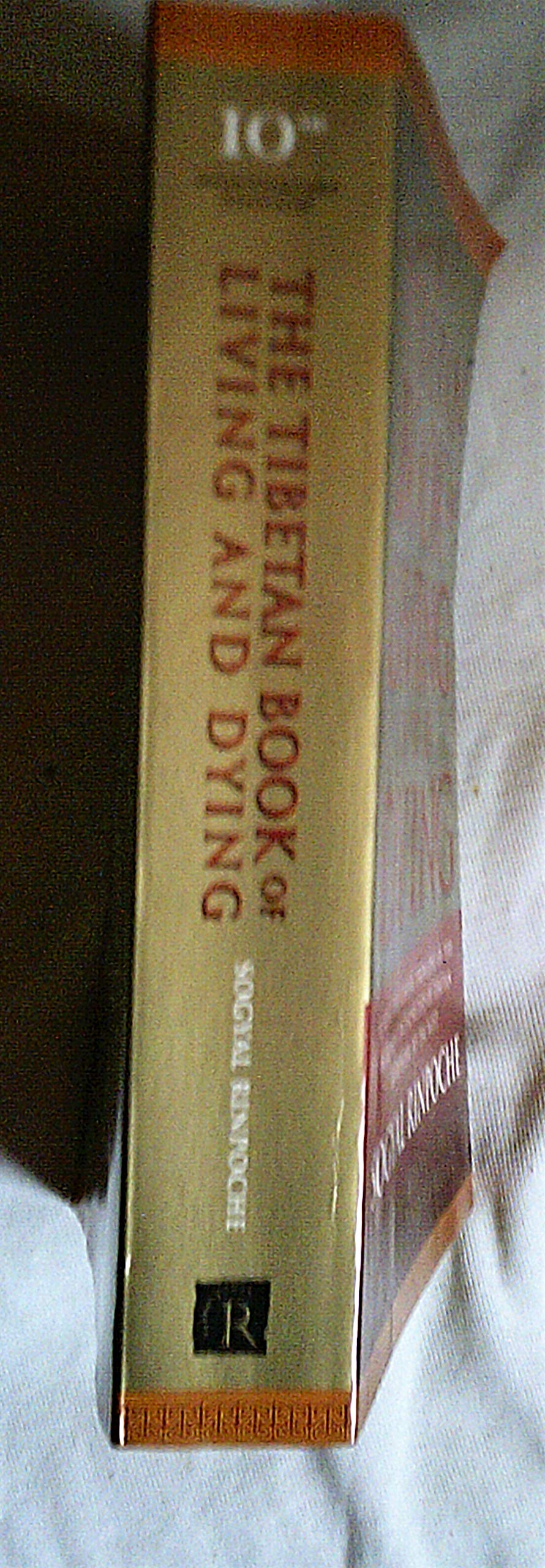 The Tibetan Book Of Living And Dying: A Spiritual Classic from One of the Foremost Interpreters of Tibetan Buddhism to the West Rinpoche, Sogyal