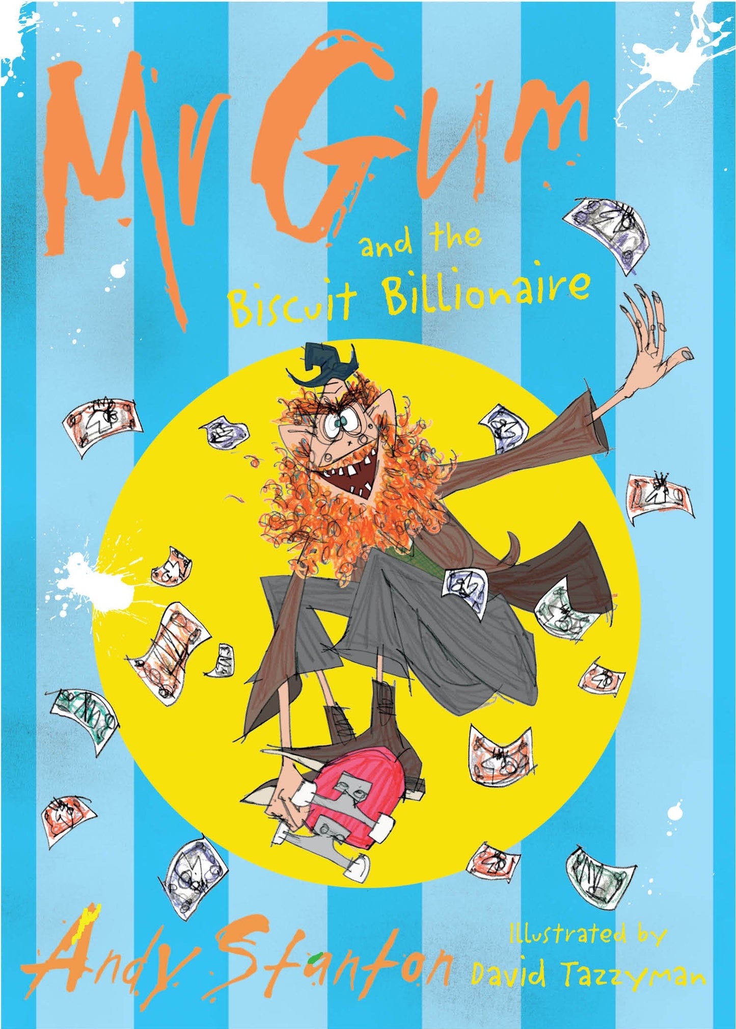 Mr. Gum and the Biscuit Billionaire Stanton, Andy