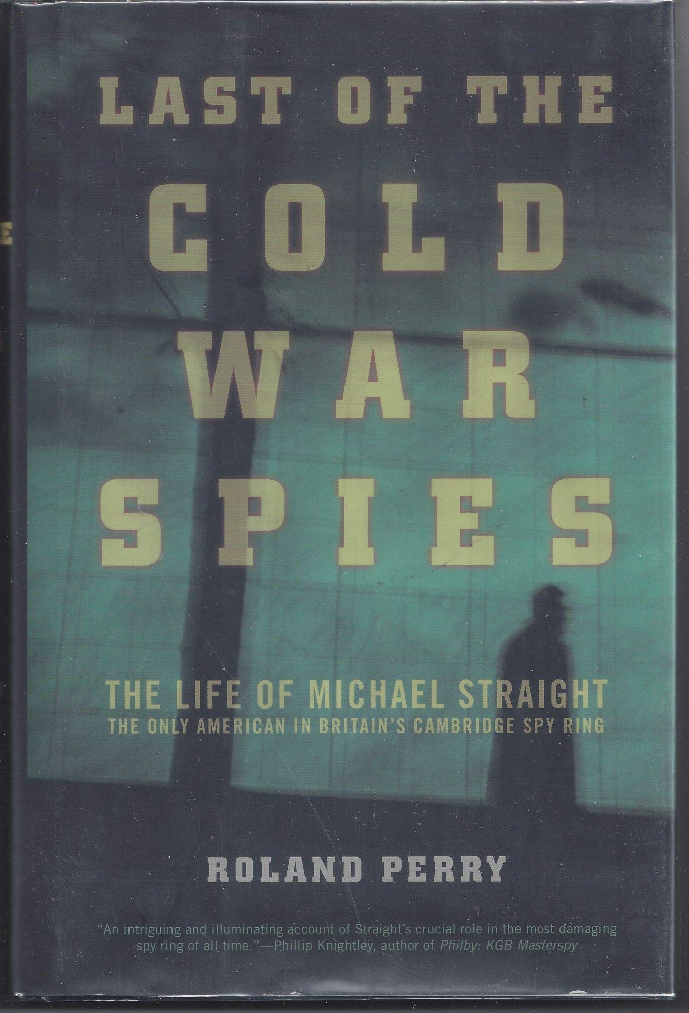 Last of the Cold War Spies