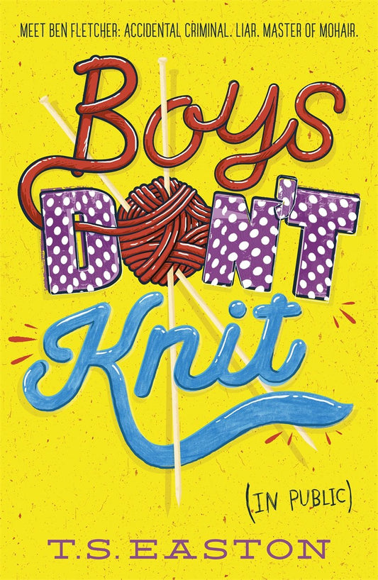 Boys Don't Knit: 1 Easton, Tom