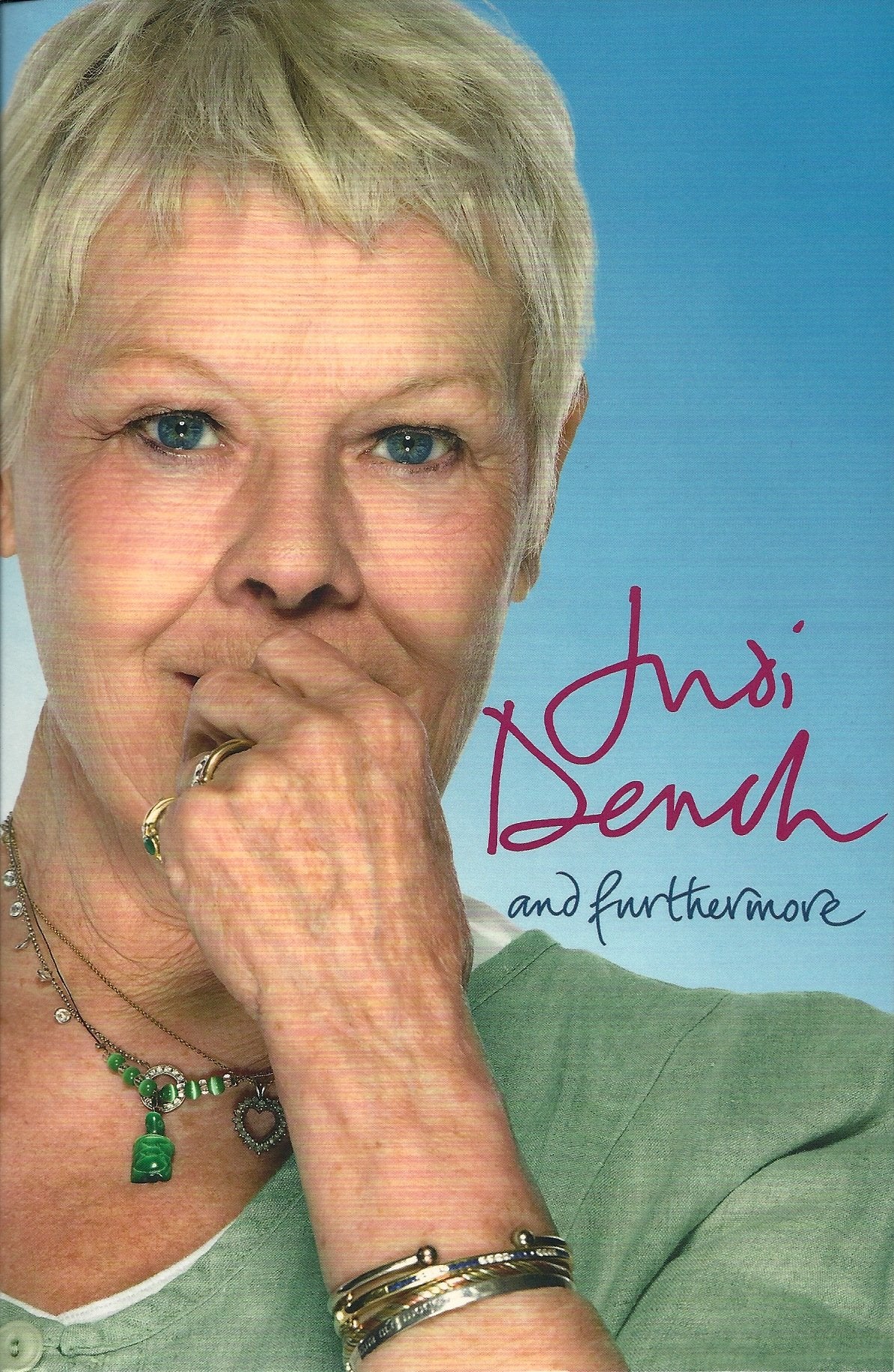 And Furthermore Dench, Dame Judi