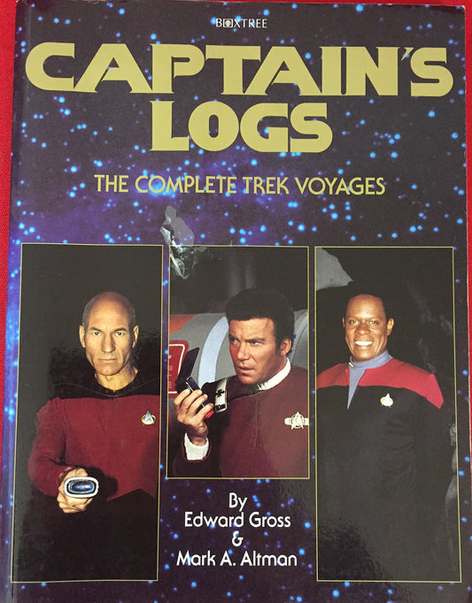 Captain's Logs: The Complete Trek Voyages Gross, Edward and Altman, Mark A.