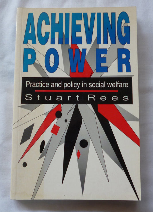 Achieving Power Rees, Stuart