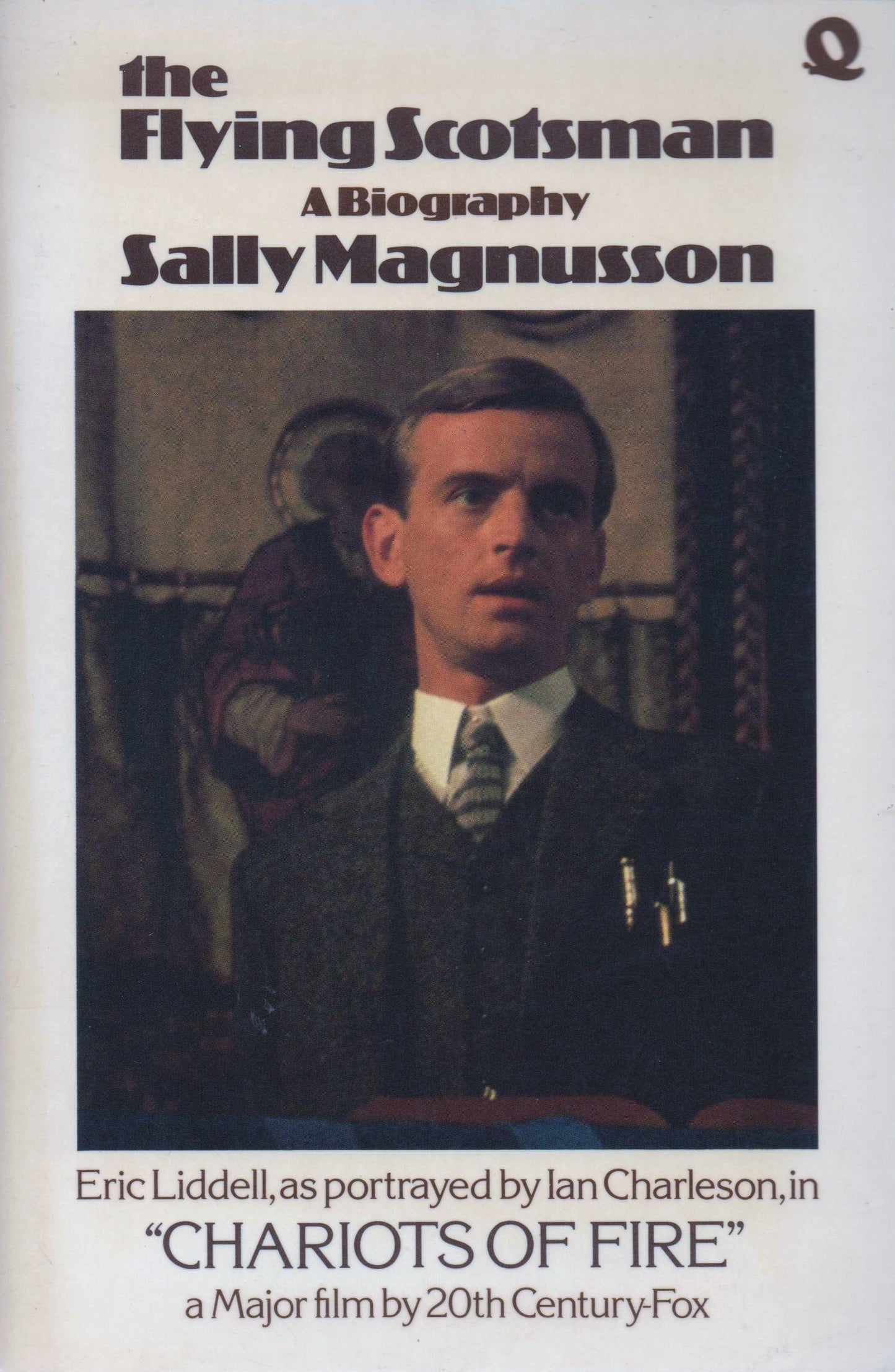 The Flying Scotsman: Biography of Eric Liddell Magnusson, Sally