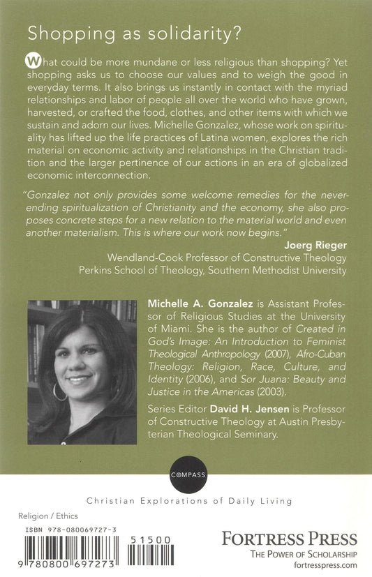 Shopping: Christian Explorations of Daily Living (Compass): Christian Reflection on Everyday Practices Michelle Gonzalez and David Jensen