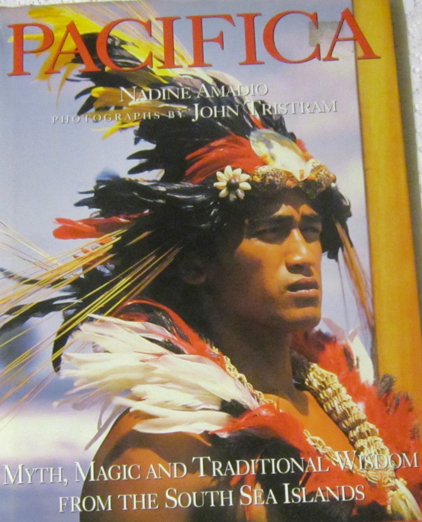 Pacifica: Myth, Magic and Traditional Wisdom from the South Sea Islands