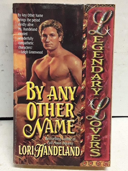 By Any Other Name Handeland, Lori