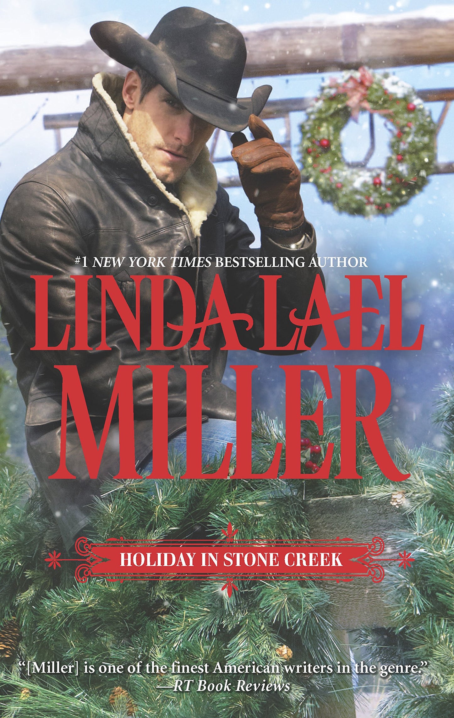 Holiday in Stone Creek: A Stone Creek Christmas / At Home in Stone Creek Miller, Linda Lael