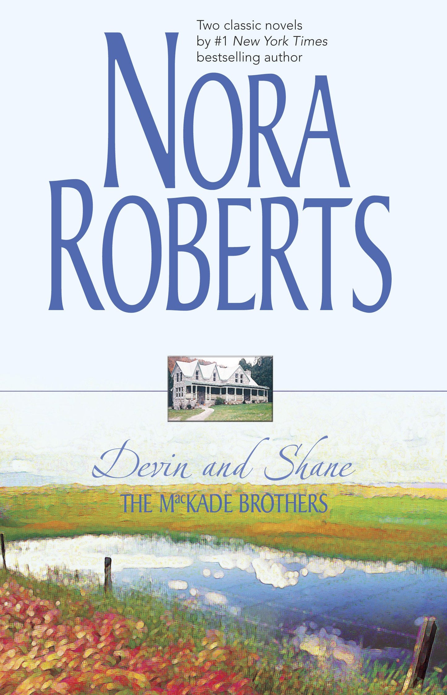 Devin and Shane Roberts, Nora