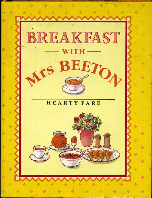 Breakfast with Mrs. Beeton Beeton, Mrs.