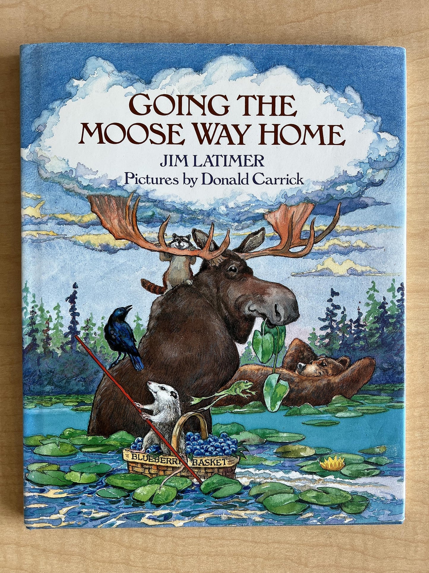 Going the Moose Way Home Latimer, James and Carrick, Donald