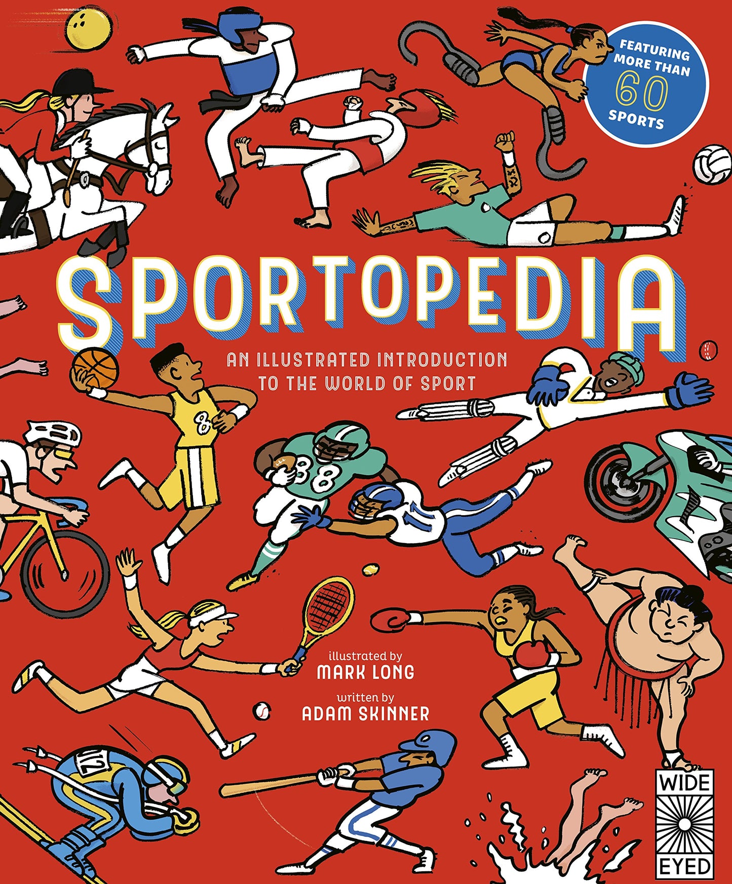 Sportopedia: Explore more than 50 sports from around the world Long, Mark and Skinner, Adam
