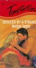 Seduced By A Stranger [Mass Market Paperback] Morgan Hayes