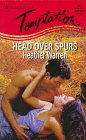 Head Over Spurs [Mass Market Paperback] Heather Warren