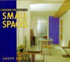 Making the Most of Small Spaces Parikh, Anoop