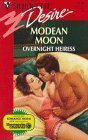 Overnight Heiress [Mass Market Paperback] Modean Moon