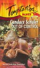 Out Of Control [Mass Market Paperback] Candace Schuler