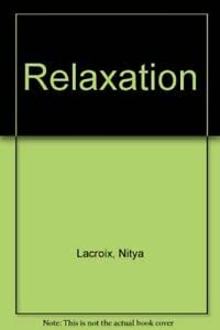 Relaxation Lacroix, Nitya