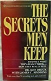 The Secrets Men Keep Druck, Ken and Simmons, James C.