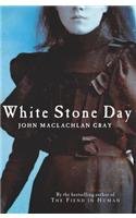 White Stone Day Gray, John Maclachlan