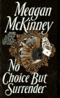 No Choice but Surrender McKinney, Meagan