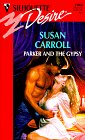 Parker And The Gypsy [Mass Market Paperback] Susan Carroll