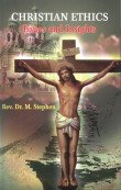Christian Ethics: Issues & Insights [Hardcover] Stephen, M.