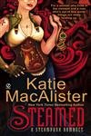Steamed: A Steampunk Romance [Mass Market Paperback] Macalister, Katie