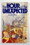 Hour of the Unexpected Shea, John J.