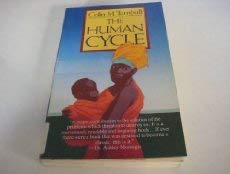 The Human Cycle Turnbull, Colin M.